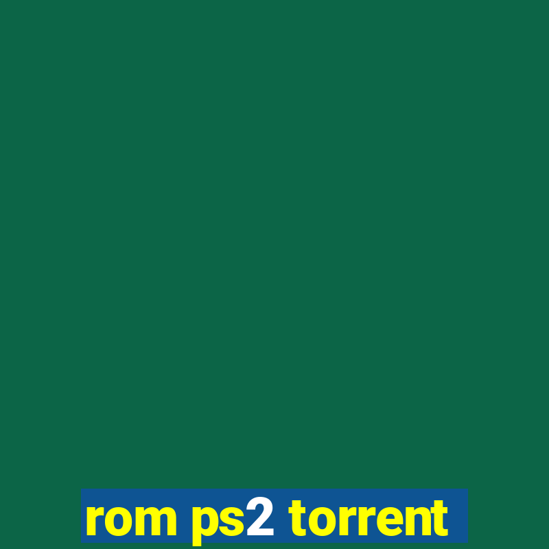 rom ps2 torrent